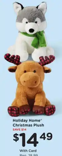 Kroger Holiday Home Christmas Plush offer