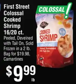 Smart & Final First Street Colossal Cooked Shrimp 16/20 ct offer