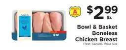 ShopRite Bowl & Basket Boneless Chicken Breast offer