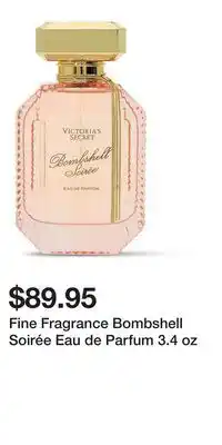 Victoria's Secret Fine Fragrance Bombshell Soirée Eau de Parfum 3.4 oz offer