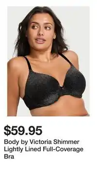 Victoria's Secret Body by Victoria Shimmer Lightly Lined Full-Coverage Bra offer