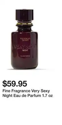 Victoria's Secret Fine Fragrance Very Sexy Night Eau de Parfum 1.7 oz offer