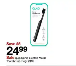Target quip Sonic Electric Metal Toothbrush offer