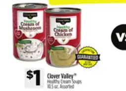 Dollar General Clover Valley Healthy Cream Soups offer