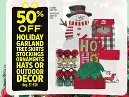 Dollar General HOLIDAY GARLAND TREE SKIRTS STOCKINGS ORNAMENTS HATS OR OUTDOOR DECOR offer