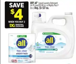Dollar General ANY all Liquid Laundry Detergent 24-79 Load/30-118 oz. or Mighty Pacs 39 ct offer