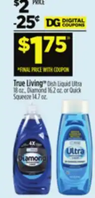 Dollar General True LivingTM Dish Liquid Ultra offer