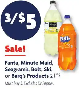 Family Dollar Fanta, Minute Maid, Seagram's, Bolt, Ski, or Barq's Products offer