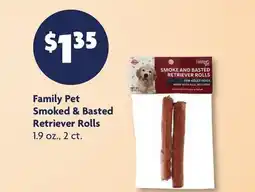 Family Dollar Family Pet Smoked & Basted Retriever Rolls offer