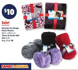 Family Dollar Interiors by Design Plush Throws 50 in. x 60 in. or Throw & Socks Gift Sets 3 pk offer