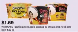 CVS Tapatío ramen noodle soup 3.8 oz or Maruchan rice bowls 3.32-4.02 oz offer