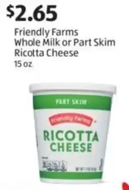 Aldi Friendly Farms Whole Milk or Part Skim Ricotta Cheese offer