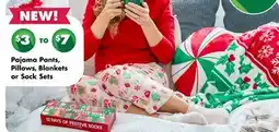 Dollar Tree Pajama Pants, Pillows, Blankets or Sock Sets offer