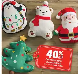 Meijer December Home Shaped Pillows offer