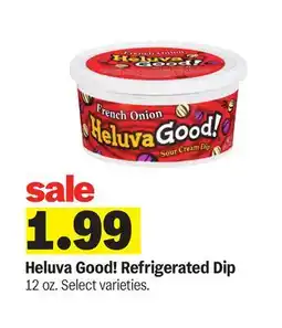 Meijer Heluva Good! Refrigerated Dip offer