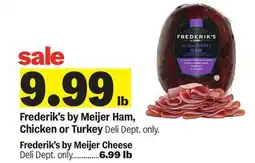 Meijer Frederik's by Meijer Ham, Chicken or Turkey offer