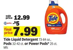 Meijer Tide Liquid Detergent 73-84 oz., Pods 32-42 ct. or Power Pods* 25 ct. Mfr offer