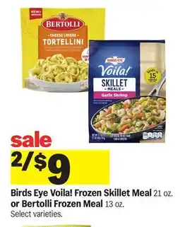 Meijer Birds Eye Voila! Frozen Skillet Meal 21 oz. or Bertolli Frozen Meal 13 oz offer