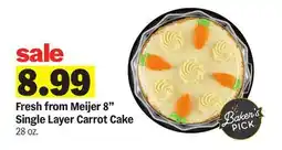 Meijer Fresh from Meijer 8 Single Layer Carrot Cake offer