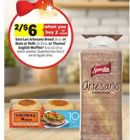 Meijer Sara Lee Artesano Bread 20 oz. or Buns or Rolls 16-20 oz. or Thomas' English Muffins 6 ct./12-13 oz offer
