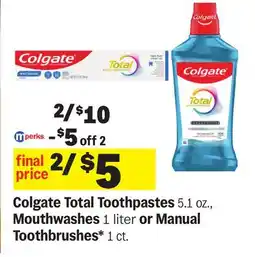 Meijer Colgate Total Toothpastes 5.1 oz., Mouthwashes 1 liter or Manual Toothbrushes* 1 ct offer