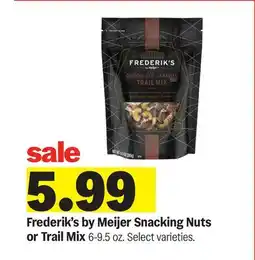 Meijer Frederik's by Meijer Snacking Nuts or Trail Mix offer