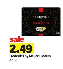 Meijer Frederik's by Meijer Oysters offer