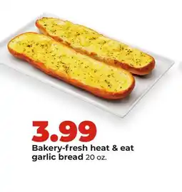 Hy-Vee Bakery-fresh heat & eat garlic bread offer
