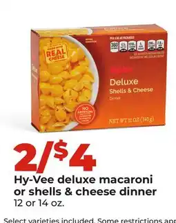 Hy-Vee Hy-Vee deluxe macaroni or shells & cheese dinner offer