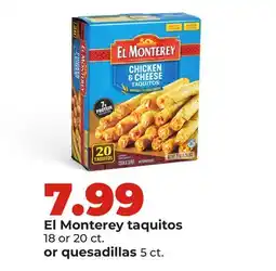 Hy-Vee El Monterey taquitos 18 or 20 ct., or quesadillas 5 ct offer
