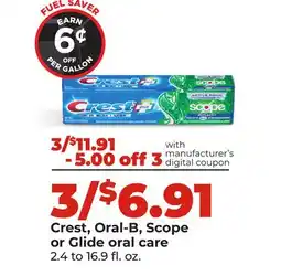 Hy-Vee Crest, Oral-B, Scope or Glide oral care offer