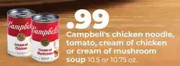 Hy-Vee Campbell's chicken noodle, tomato, cream of chicken or cream of mushroom soup offer