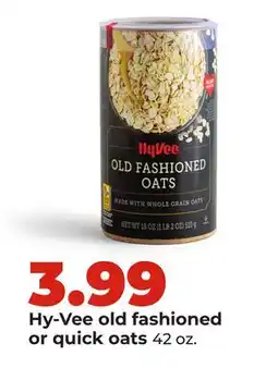 Hy-Vee Hy-Vee old fashioned or quick oats offer