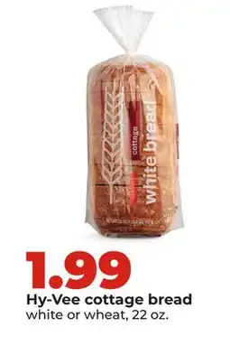 Hy-Vee Hy-Vee cottage bread offer