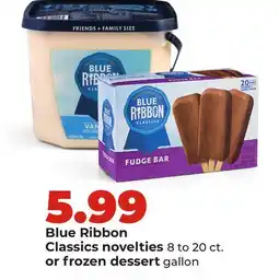 Hy-Vee Blue Ribbon Classics novelties 8 to 20 ct. or frozen dessert gallon offer