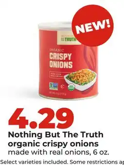 Hy-Vee Nothing But The Truth organic crispy onions offer