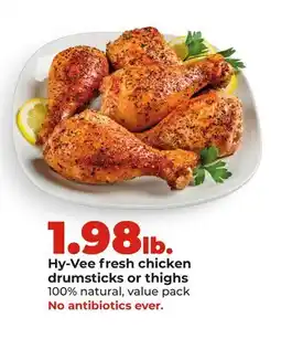 Hy-Vee Hy-Vee fresh chicken drumsticks or thighs offer