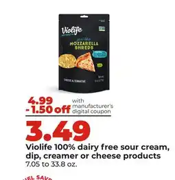 Hy-Vee Violife 100% dairy free sour cream, dip, creamer or cheese products offer