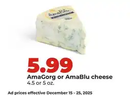 Hy-Vee AmaGorg or AmaBlu cheese offer