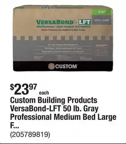 The Home Depot Custom Building Products VersaBond-LFT 50 lb. Gray Professional Medium Bed Large Format Tile Mortar offer