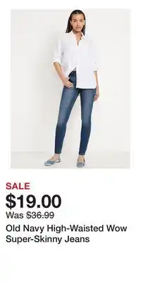 Old Navy Old Navy High-Waisted Wow Super-Skinny Jeans offer