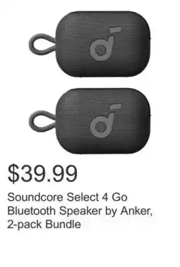 Costco Soundcore Select 4 Go Bluetooth Speaker by Anker, 2-pack Bundle offer