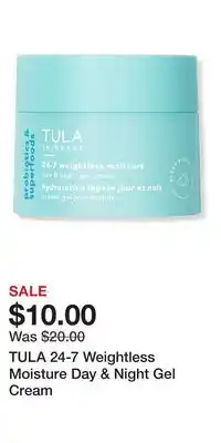Ulta Beauty TULA 24-7 Weightless Moisture Day & Night Gel Cream offer