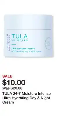 Ulta Beauty TULA 24-7 Moisture Intense Ultra Hydrating Day & Night Cream offer