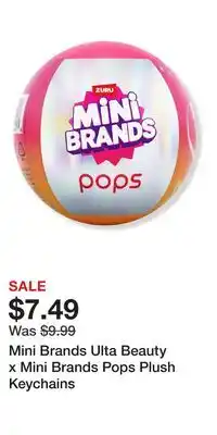 Ulta Beauty Mini Brands Ulta Beauty x Mini Brands Pops Plush Keychains offer
