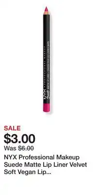 Ulta Beauty NYX Professional Makeup Suede Matte Lip Liner Velvet Soft Vegan Lip Pencil offer