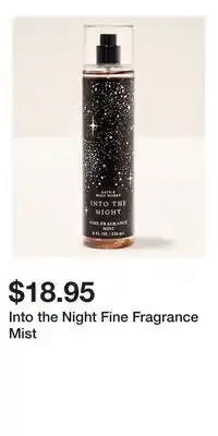Bath & Body Works Into the Night Fine Fragrance Mist offer