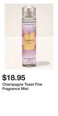 Bath & Body Works Champagne Toast Fine Fragrance Mist offer