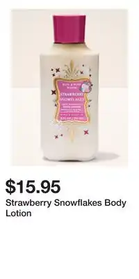 Bath & Body Works Strawberry Snowflakes Body Lotion offer