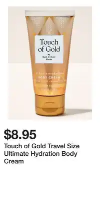 Bath & Body Works Touch of Gold Travel Size Ultimate Hydration Body Cream offer